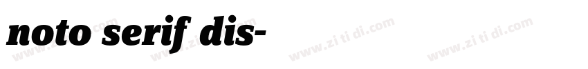noto serif dis字体转换